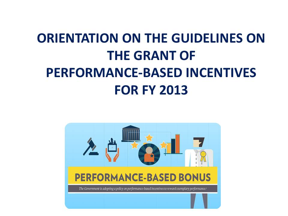 Performance Based Bonus Presentation 4 Dec 2013 By VP Imelda C